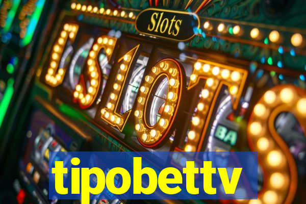 tipobettv