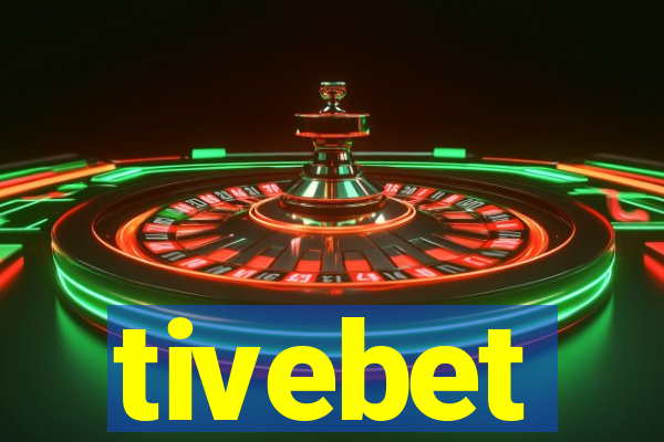 tivebet