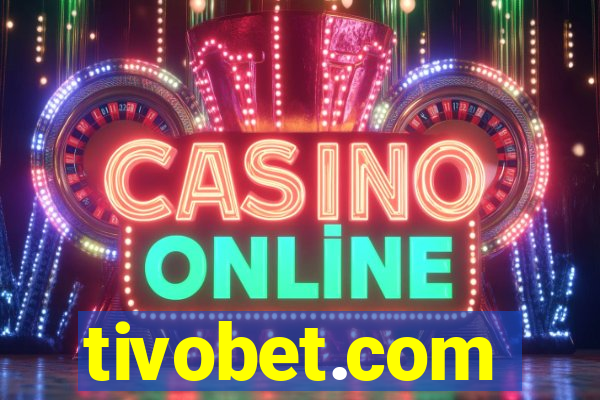 tivobet.com