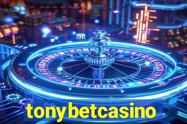tonybetcasino