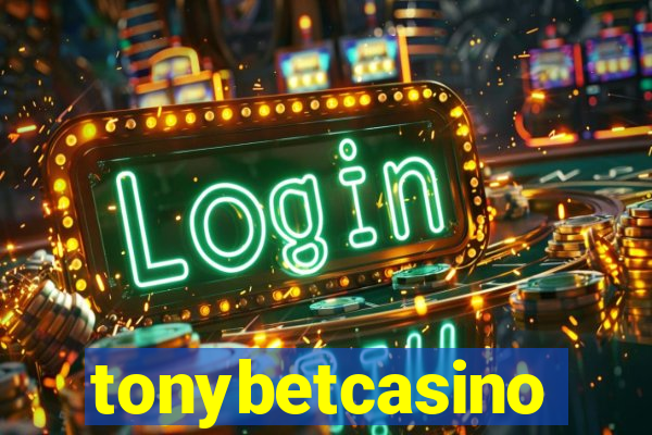 tonybetcasino