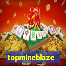 topmineblaze