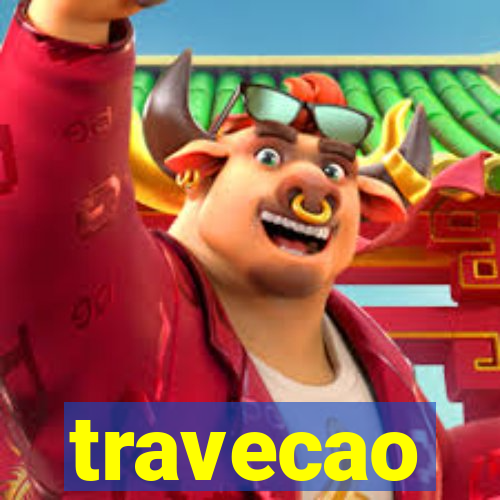 travecao