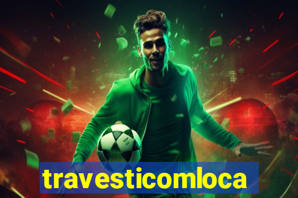 travesticomlocal