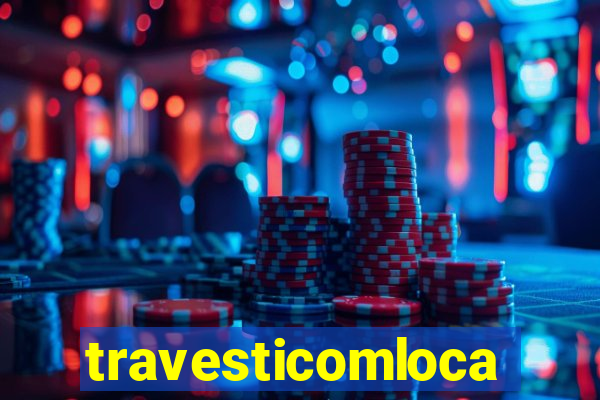 travesticomlocal