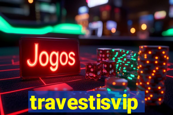 travestisvip