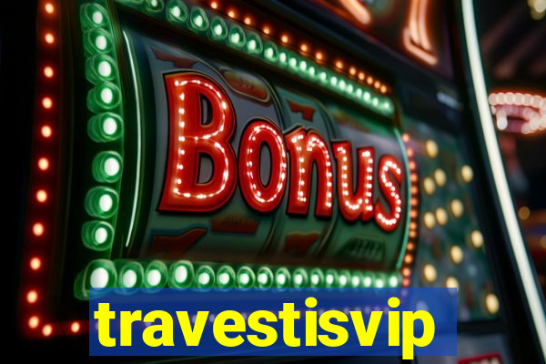 travestisvip