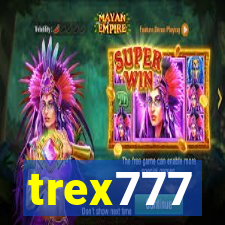 trex777