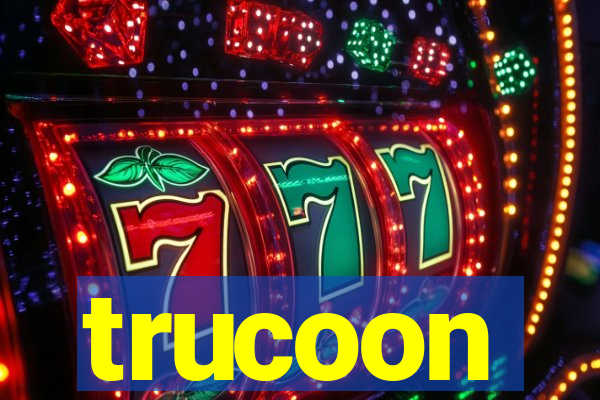 trucoon