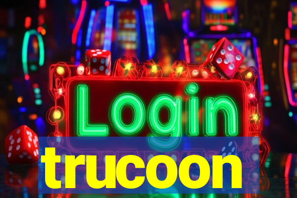 trucoon