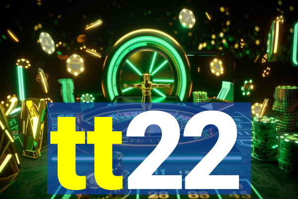tt22