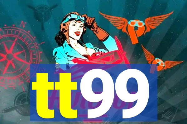 tt99