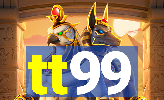 tt99