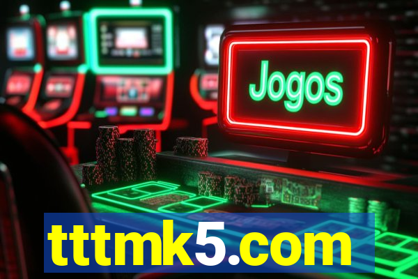 tttmk5.com