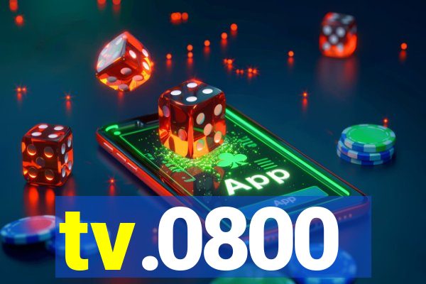 tv.0800