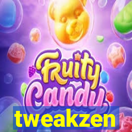 tweakzen