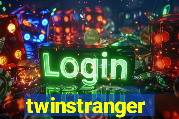 twinstranger