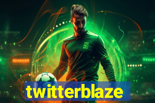 twitterblaze