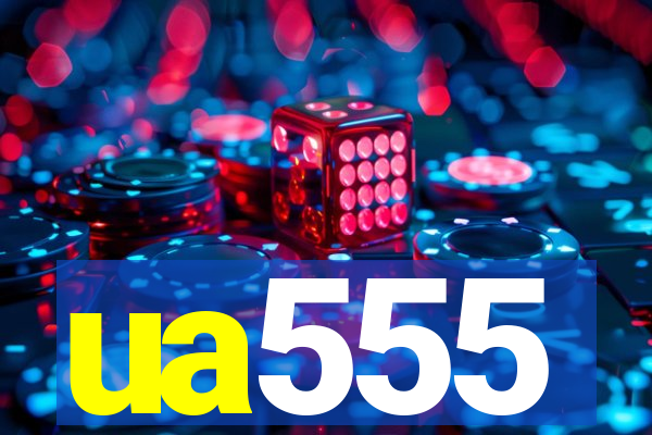 ua555