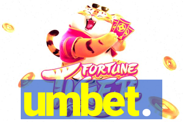 umbet.