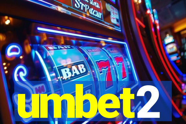 umbet2