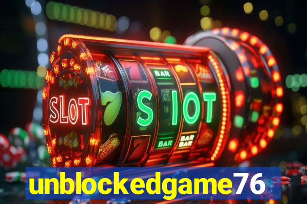 unblockedgame76