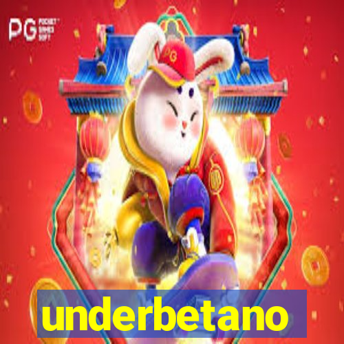 underbetano