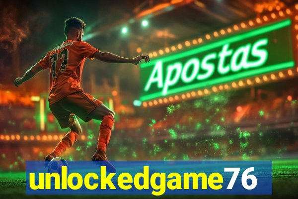 unlockedgame76