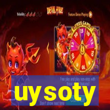 uysoty