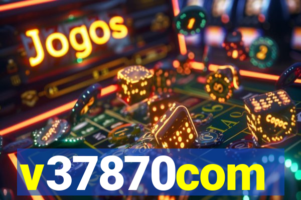 v37870com