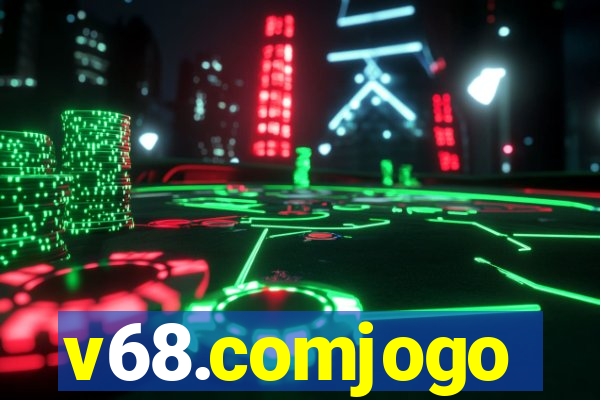 v68.comjogo