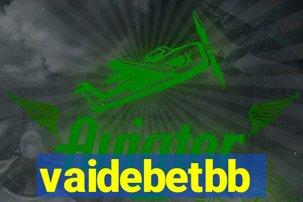 vaidebetbb