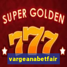 vargeanabetfair