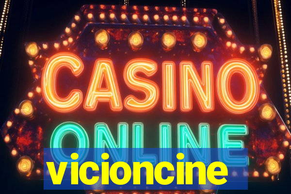 vicioncine