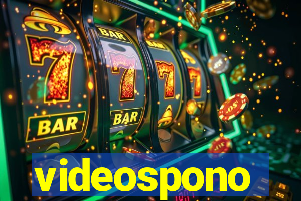 videospono