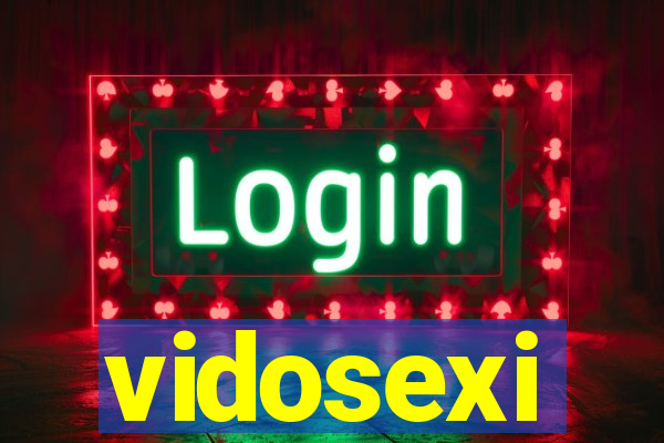 vidosexi