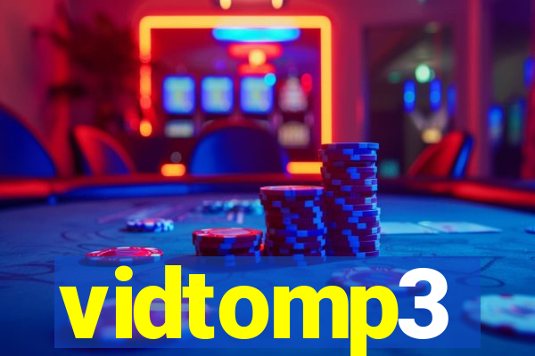 vidtomp3