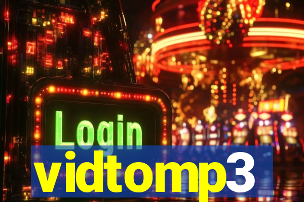 vidtomp3