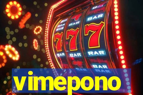vimepono