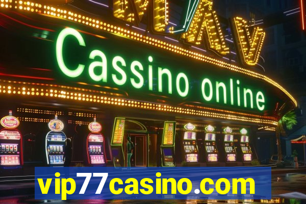 vip77casino.com