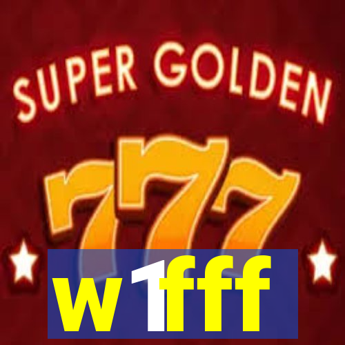 w1fff
