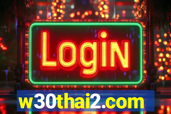 w30thai2.com