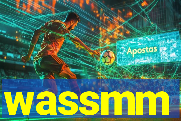wassmm