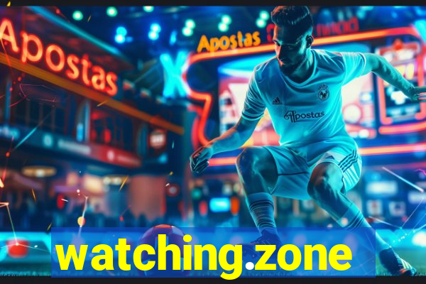 watching.zone