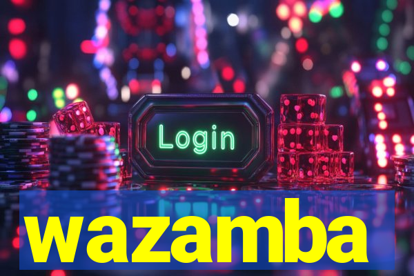 wazamba