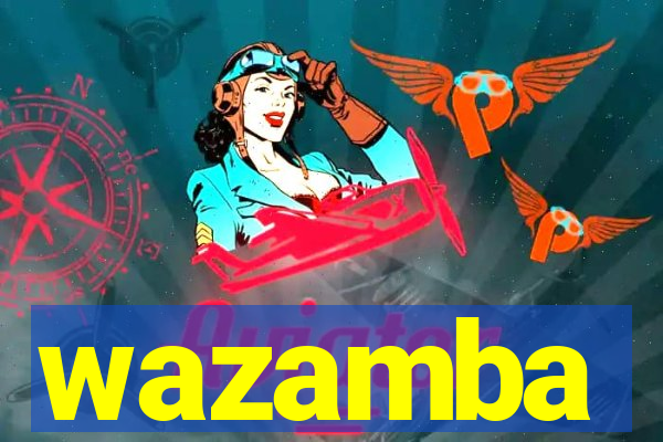 wazamba