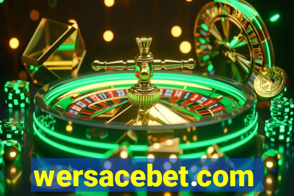 wersacebet.com