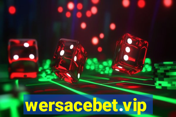 wersacebet.vip