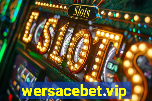 wersacebet.vip