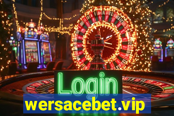 wersacebet.vip